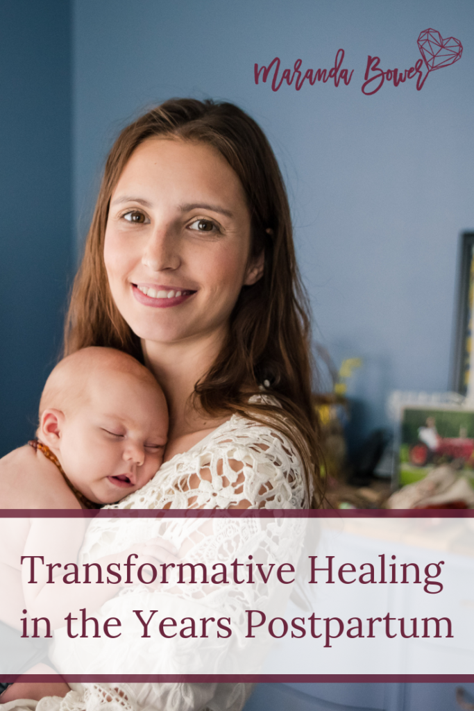 Transformative Healing in the Years Postpartum