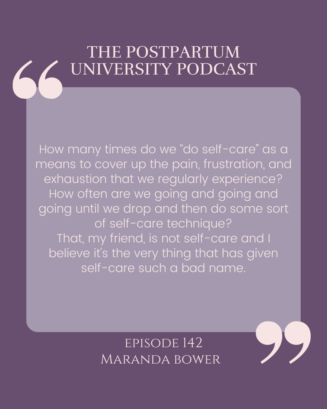 Shifting from Aftercare to True Self-Care Strategies in Motherhood EP 142