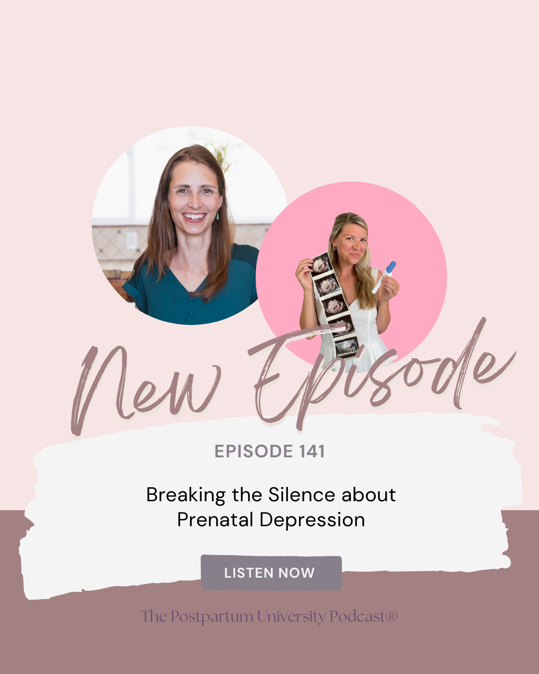 Breaking the Silence About Prenatal Depression Episode 141