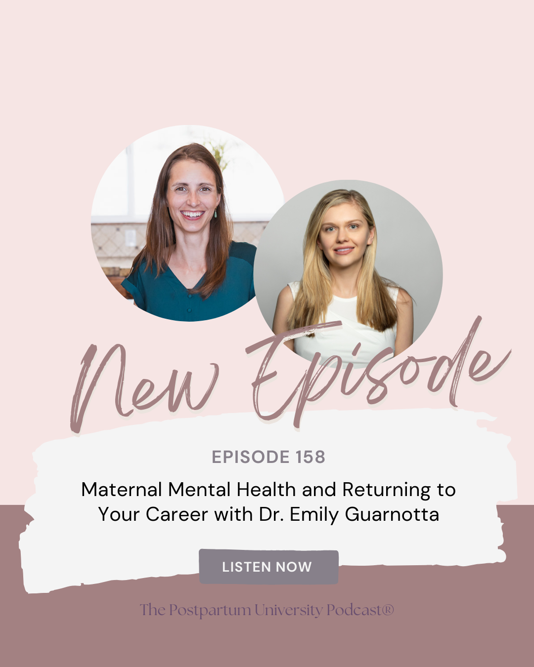 Maternal Mental Health and Returning to Work with Dr. Emily Guarnotta EP 158